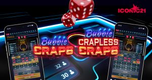 ICONIC21 Bubble Craps