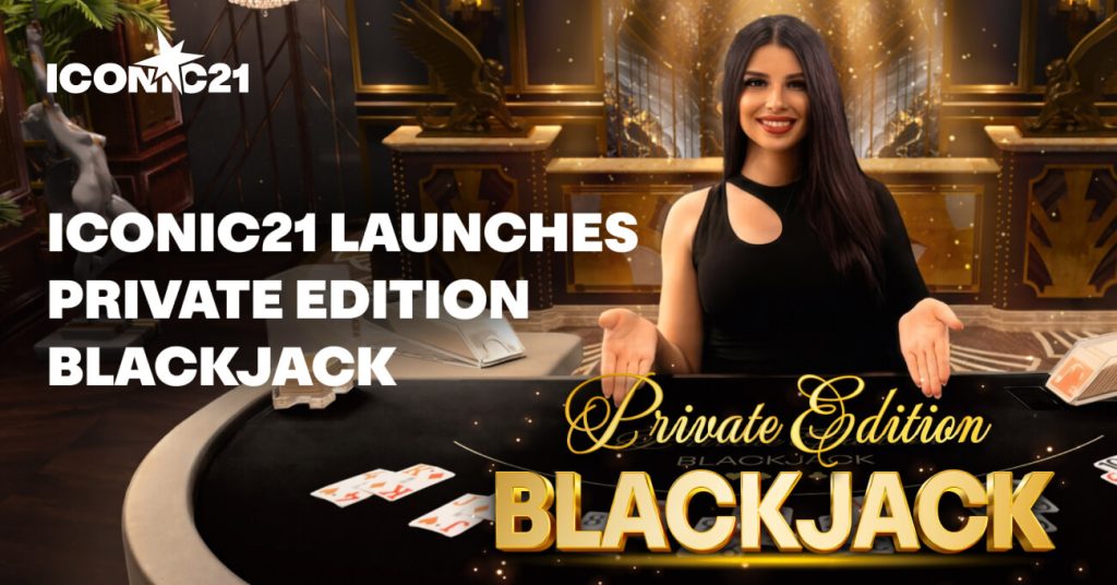Private Edition Blackjack ICONIC21