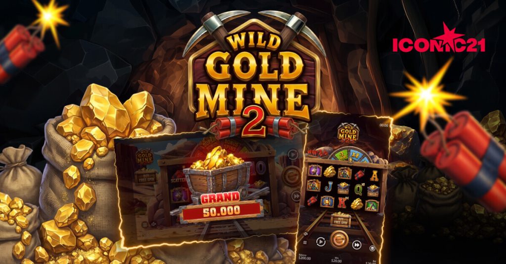 ICONIC21 Wild Gold Mine 2