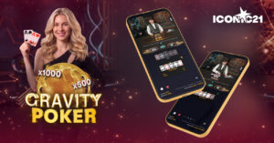 Gravity Poker ICONIC21 launch